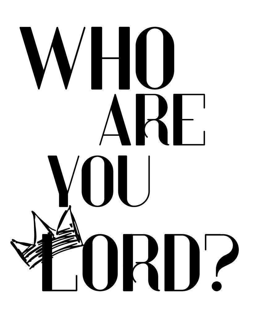 where are you lord